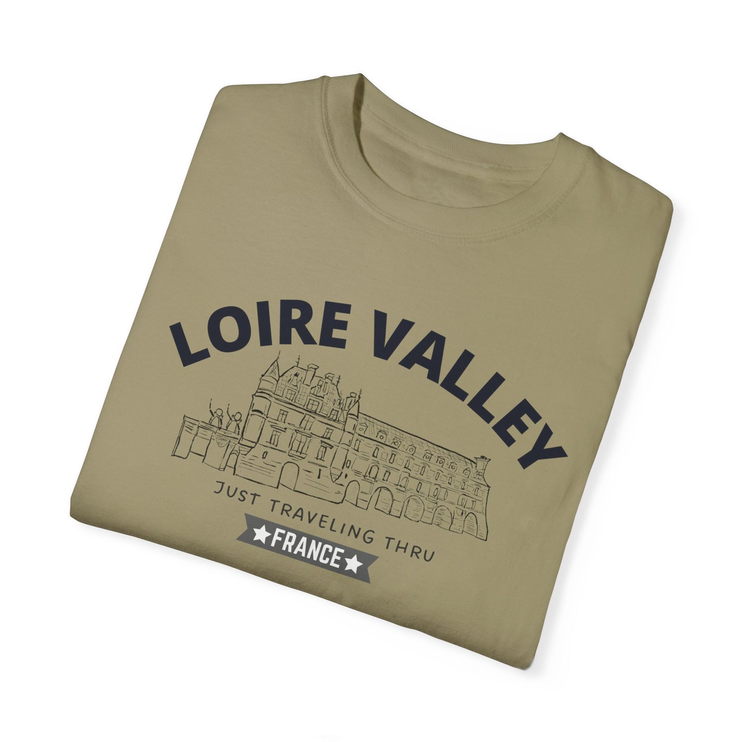 π°π«π· "Loire Valley Wanderlust: Just Traveling Thru France Tee" ππ