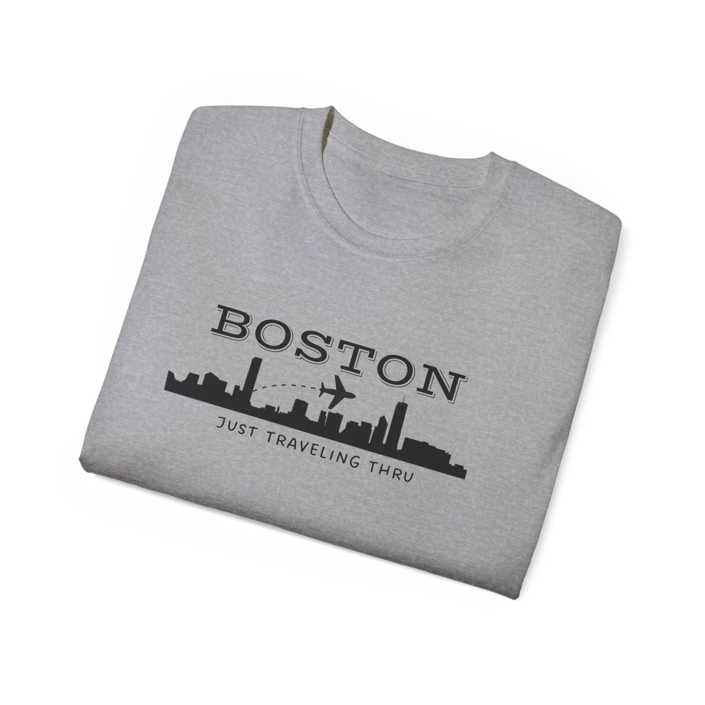 Just Traveling Thru - Boston Skyline - Unisex Tee