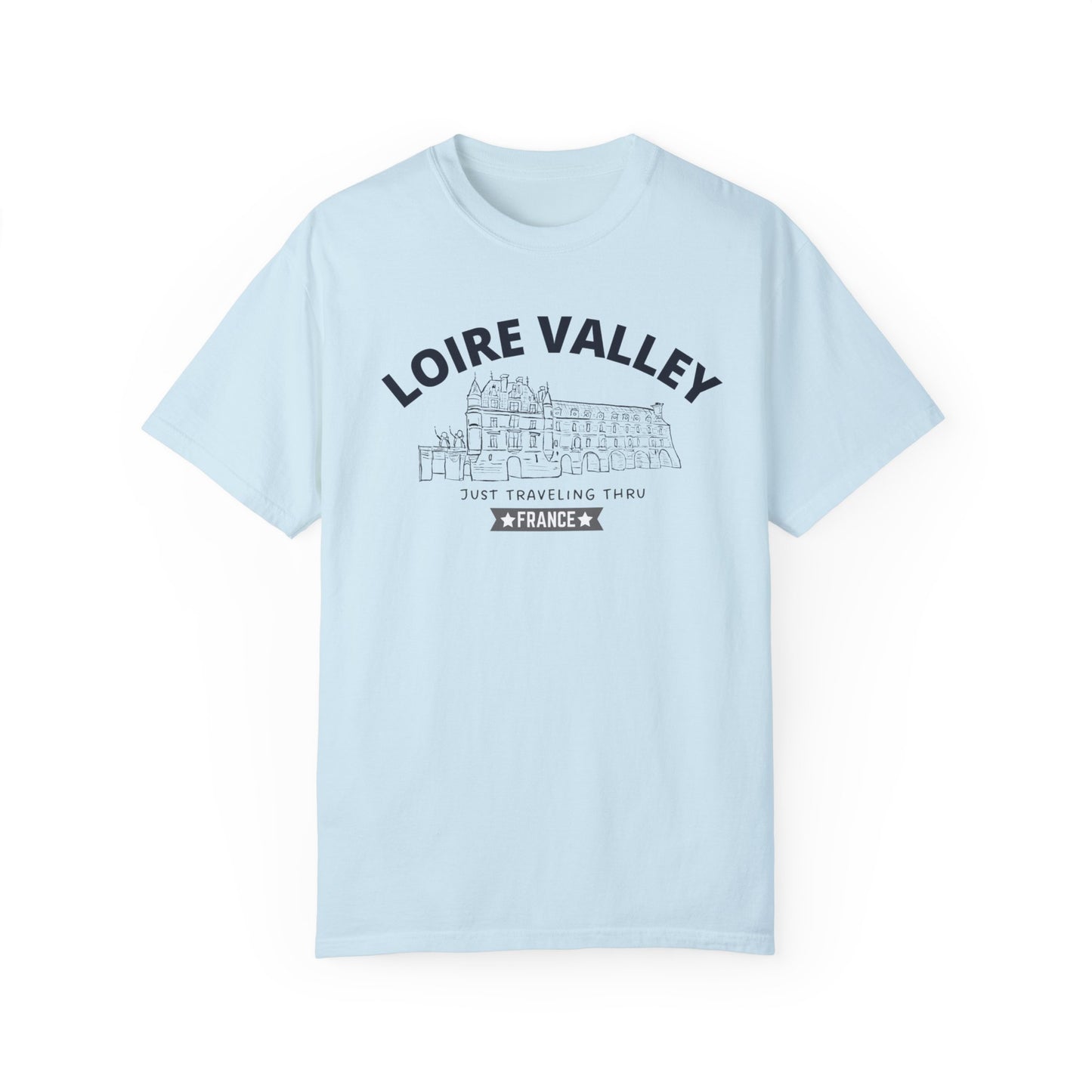 π°π«π· "Loire Valley Wanderlust: Just Traveling Thru France Tee" ππ