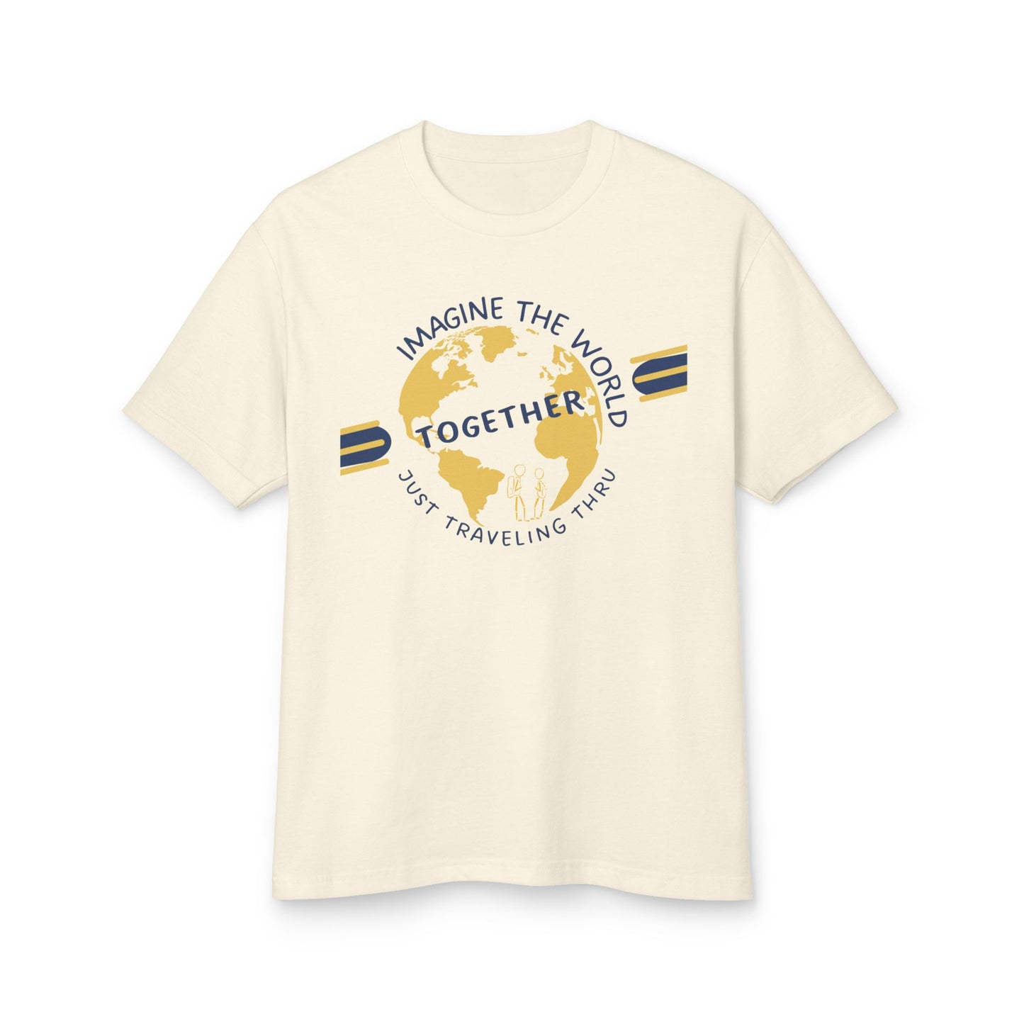 Imagine the World Together T-Shirt | Just Traveling Thru