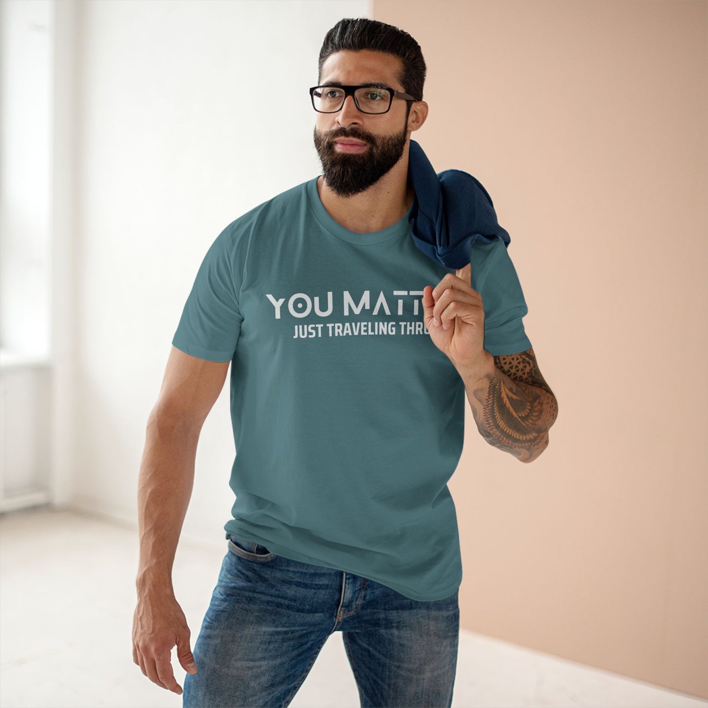 You Matter Men's T-Shirt | Just Traveling Thru - Adult Staple Tee