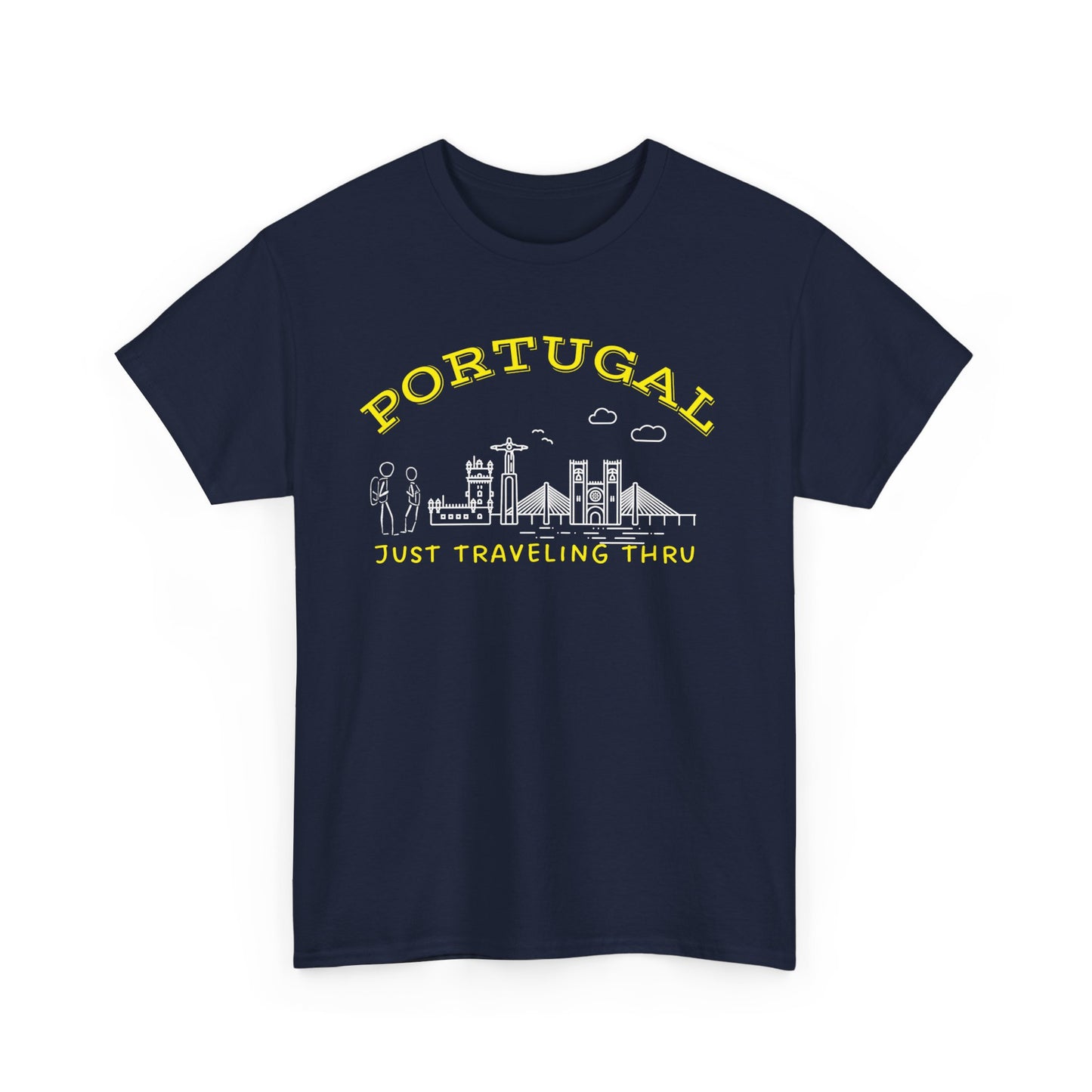 Portugal Just Traveling Thru T-Shirt
