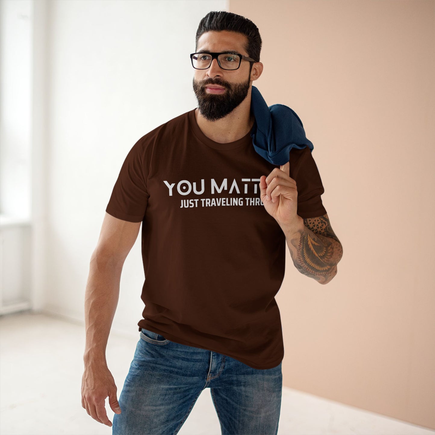 You Matter Men's T-Shirt | Just Traveling Thru - Adult Staple Tee