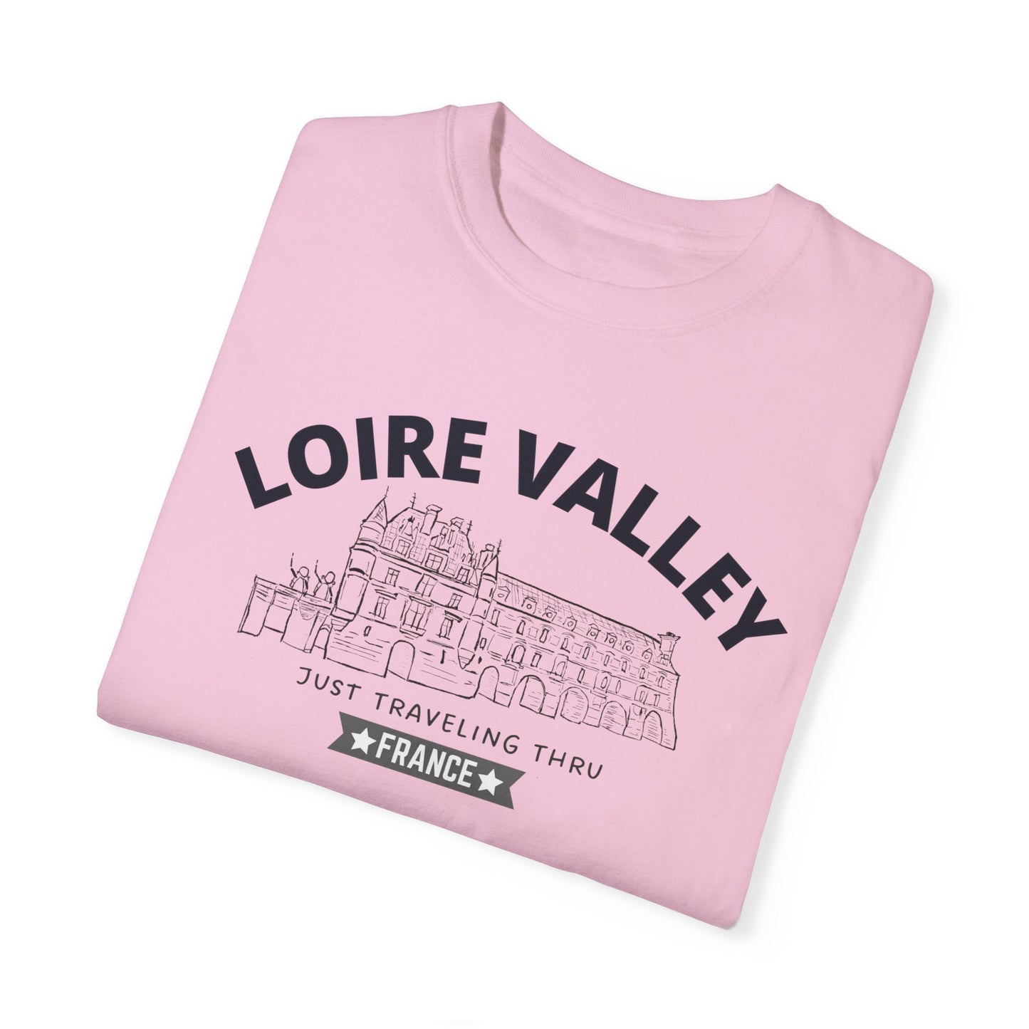 π°π«π· "Loire Valley Wanderlust: Just Traveling Thru France Tee" ππ