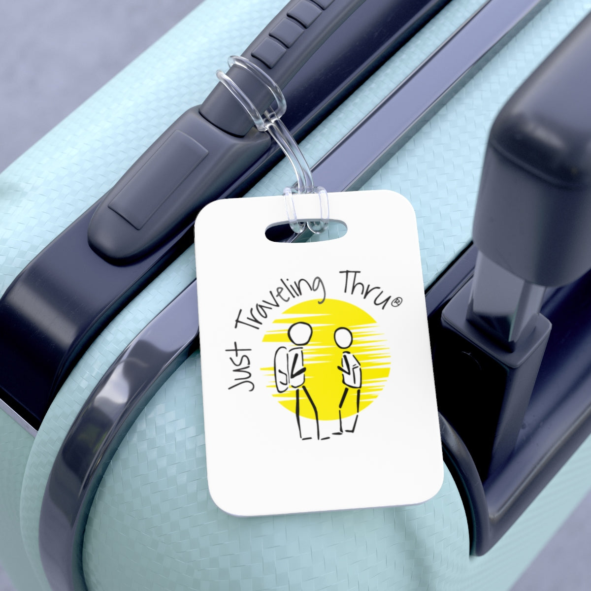 Just Traveling Thru - Bag Tag