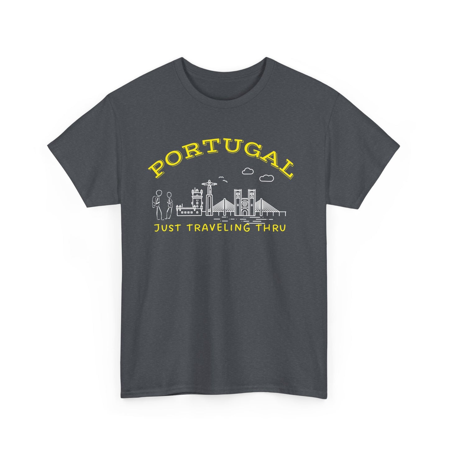 Portugal Just Traveling Thru T-Shirt