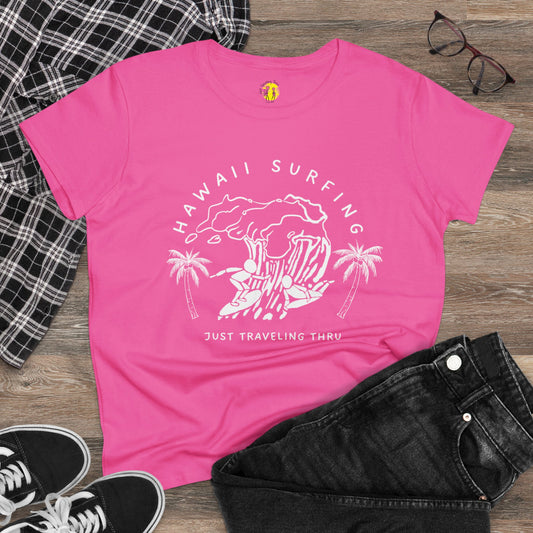 🌺🏄‍♀️ "Hawaii Surfing Adventure: Just Traveling Thru Woman's Tee" 🌊✈️