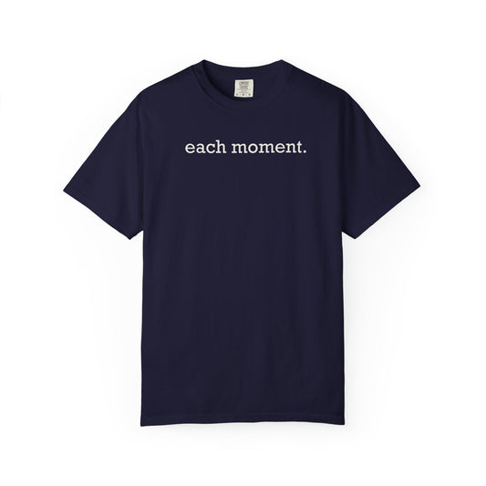 each moment. — This Is Your Life