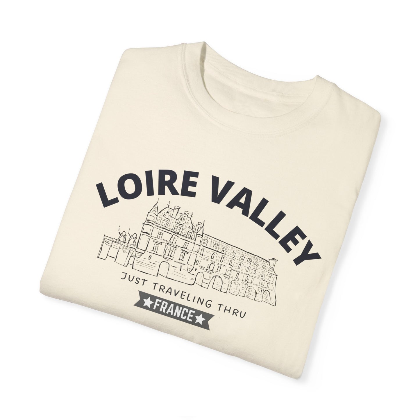 🏰🇫🇷 "Loire Valley Wanderlust: Just Traveling Thru France Tee" 🌍👕