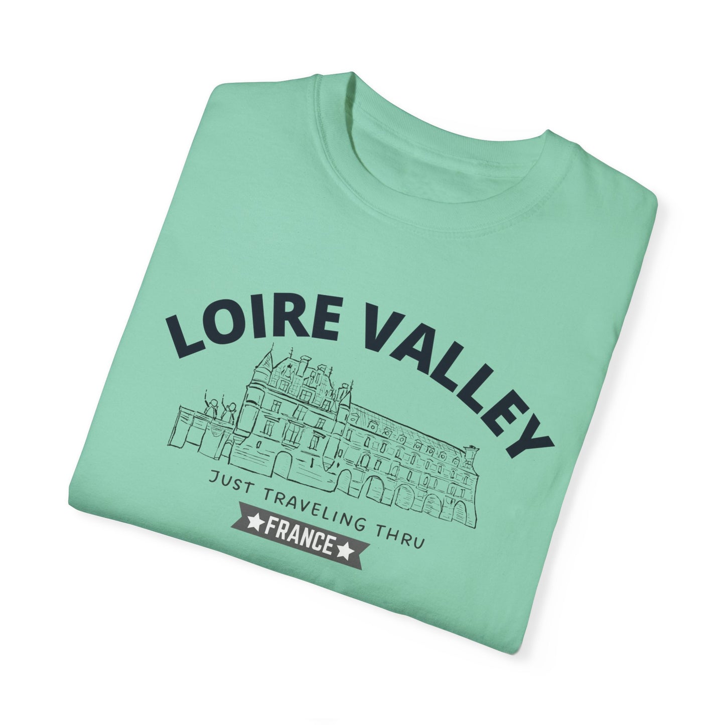 🏰🇫🇷 "Loire Valley Wanderlust: Just Traveling Thru France Tee" 🌍👕