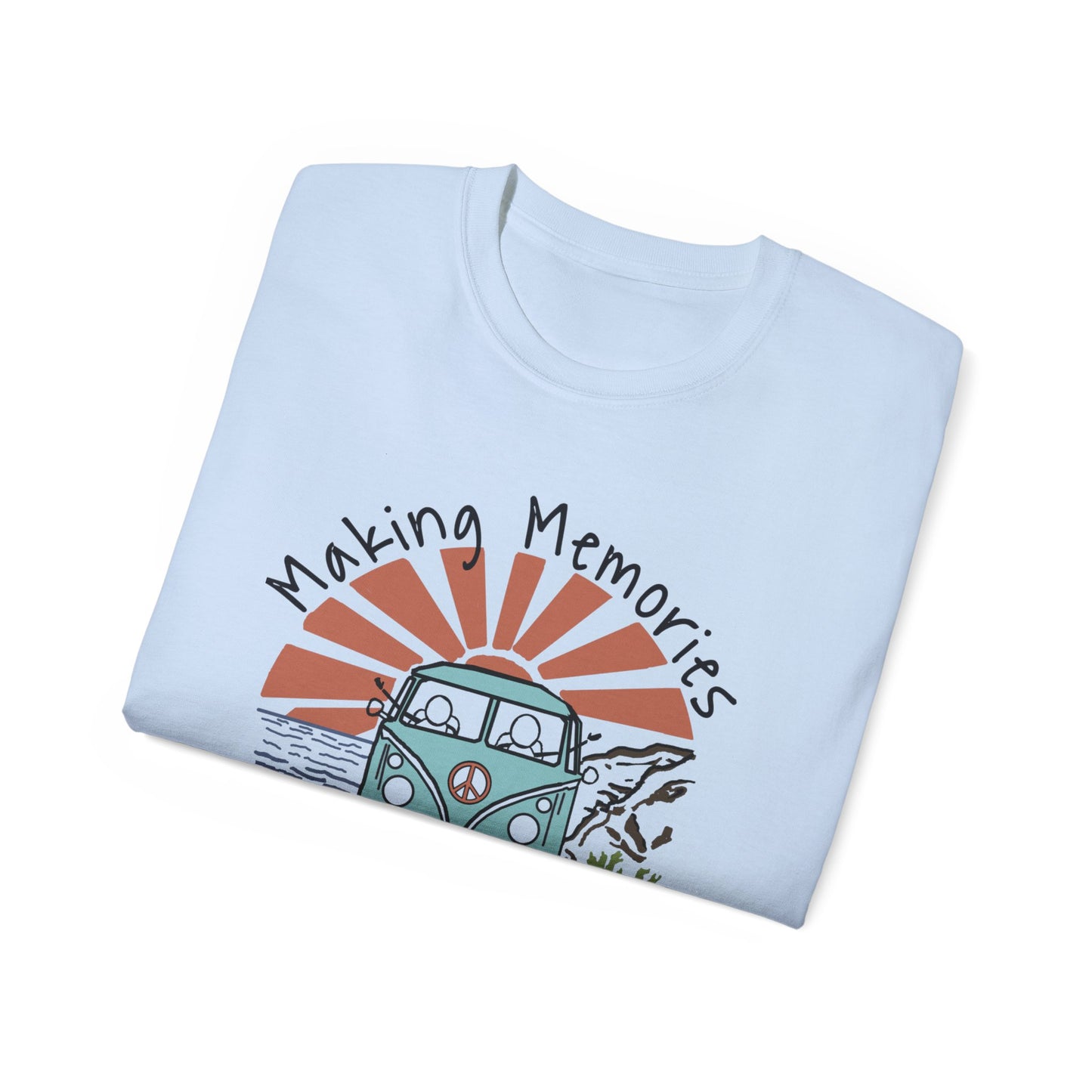 Making Memories Just Traveling Thru T-Shirt