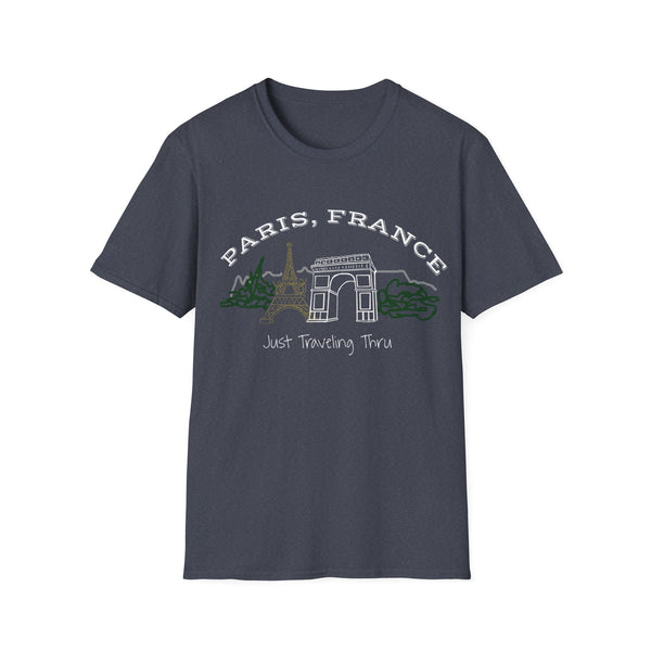 Paris, France -Just Traveling Thru - Unisex Softstyle T-Shirt