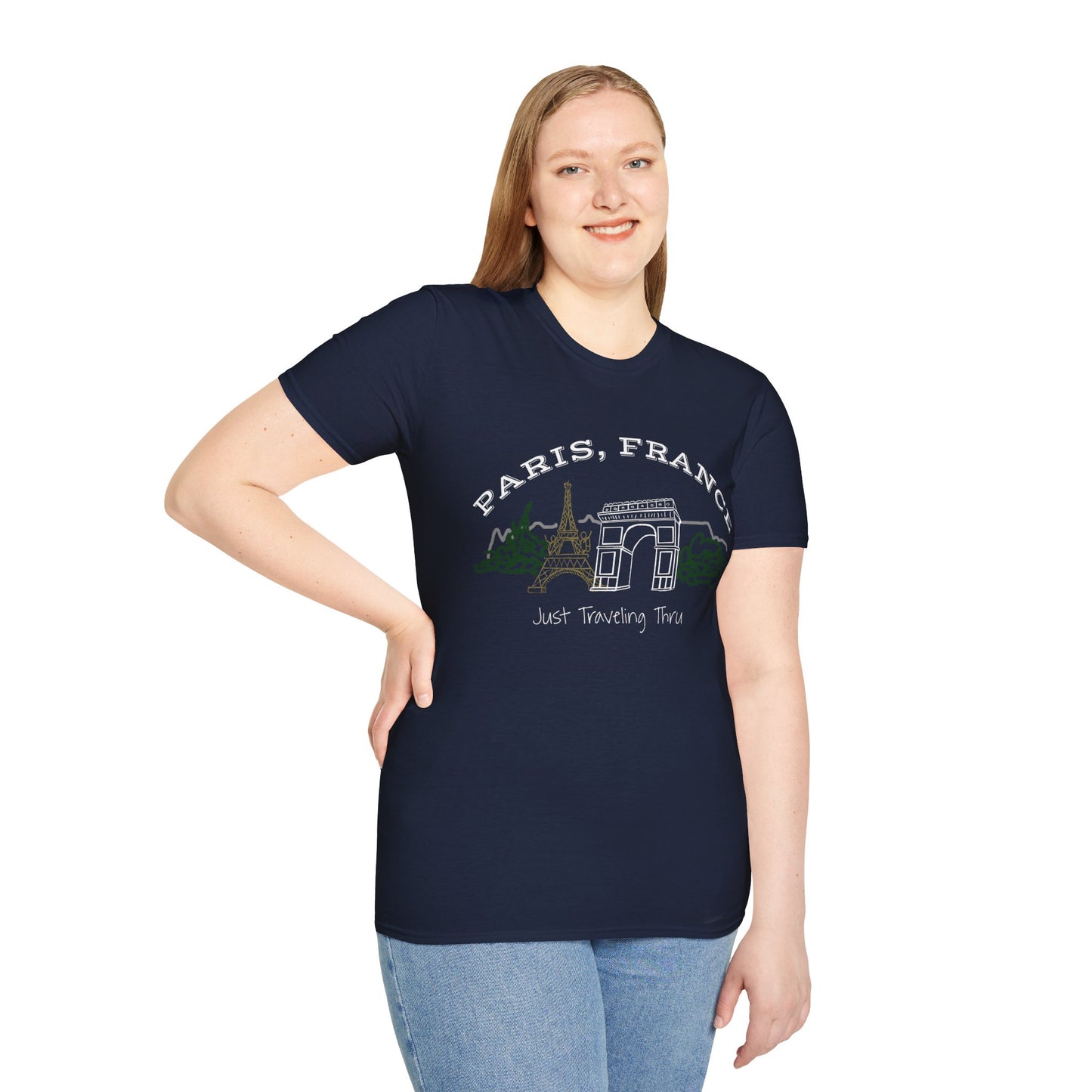 Paris, France -Just Traveling Thru - Unisex Softstyle T-Shirt