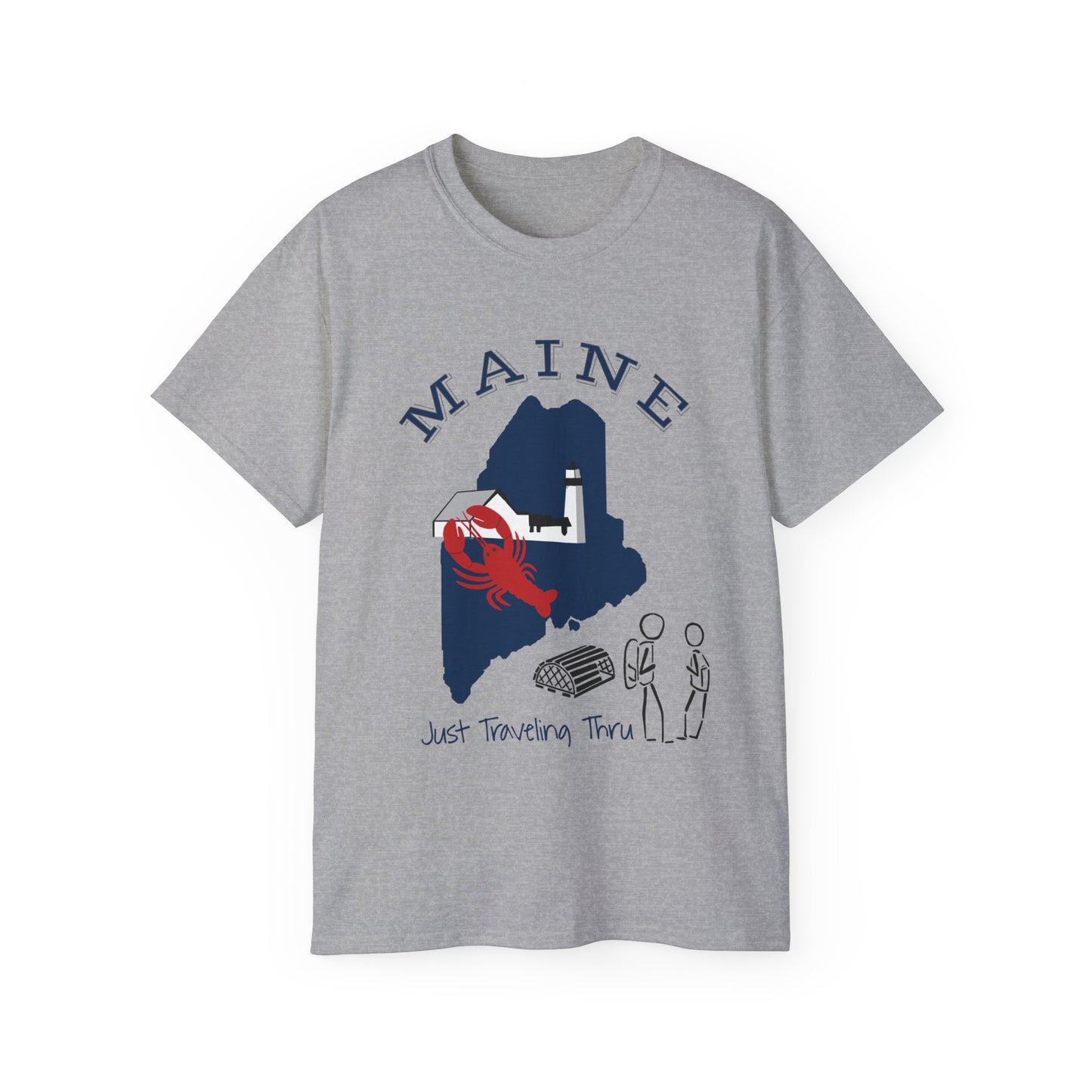 State of Maine - Just Traveling Thru - Unisex Tee