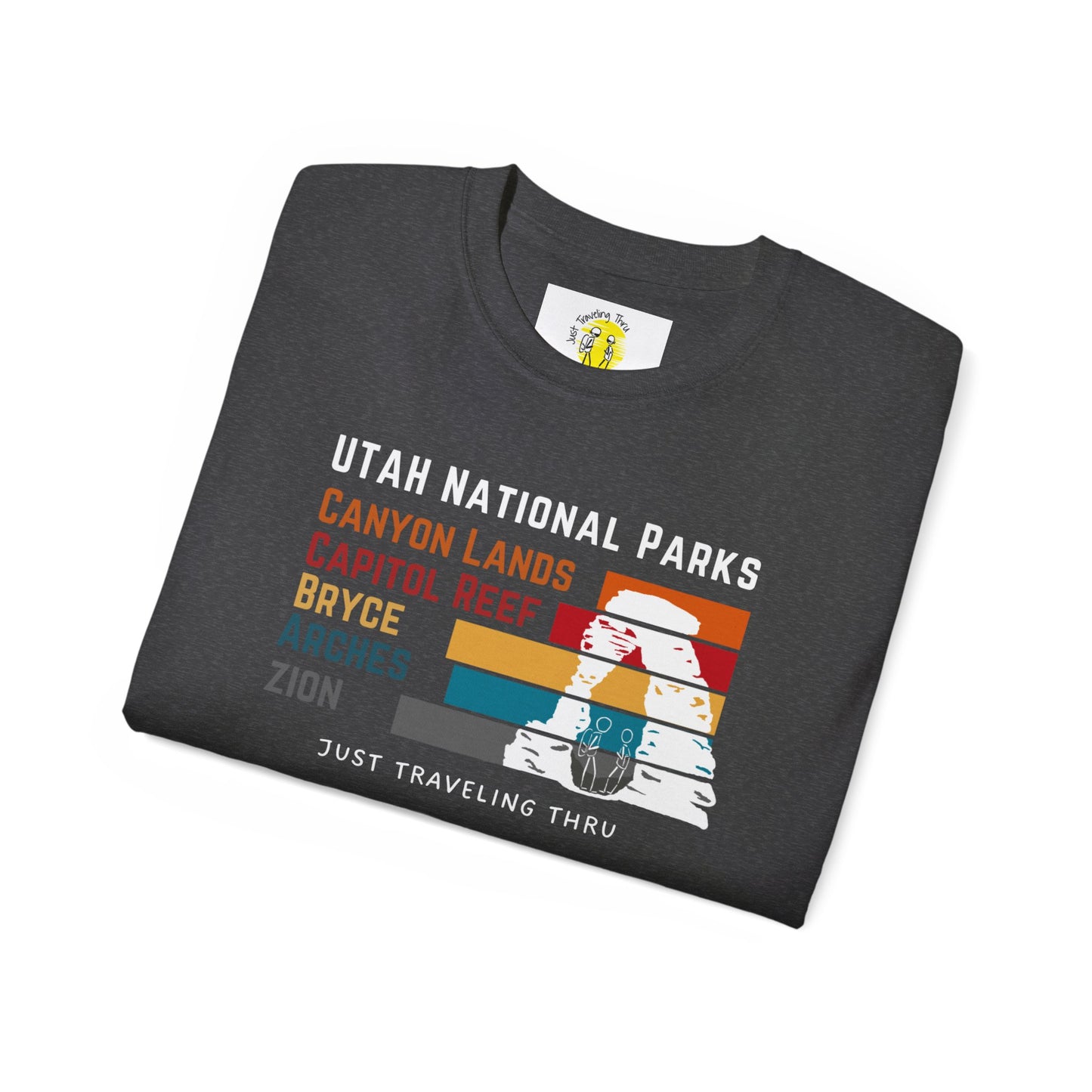 🏞️🏜️ "Utah National Parks Adventure Tee: Arches, Zion, Canyonlands, Bryce Canyon, Capitol Reef - Just Traveling Thru" 🚗✈️