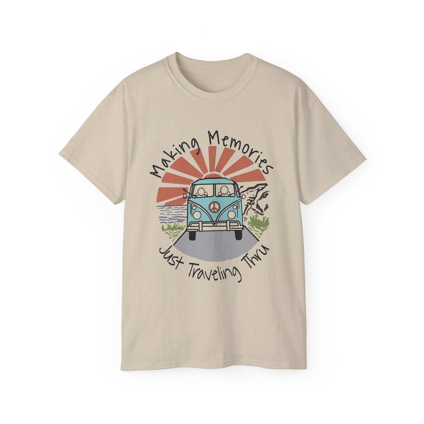 Making Memories Just Traveling Thru T-Shirt