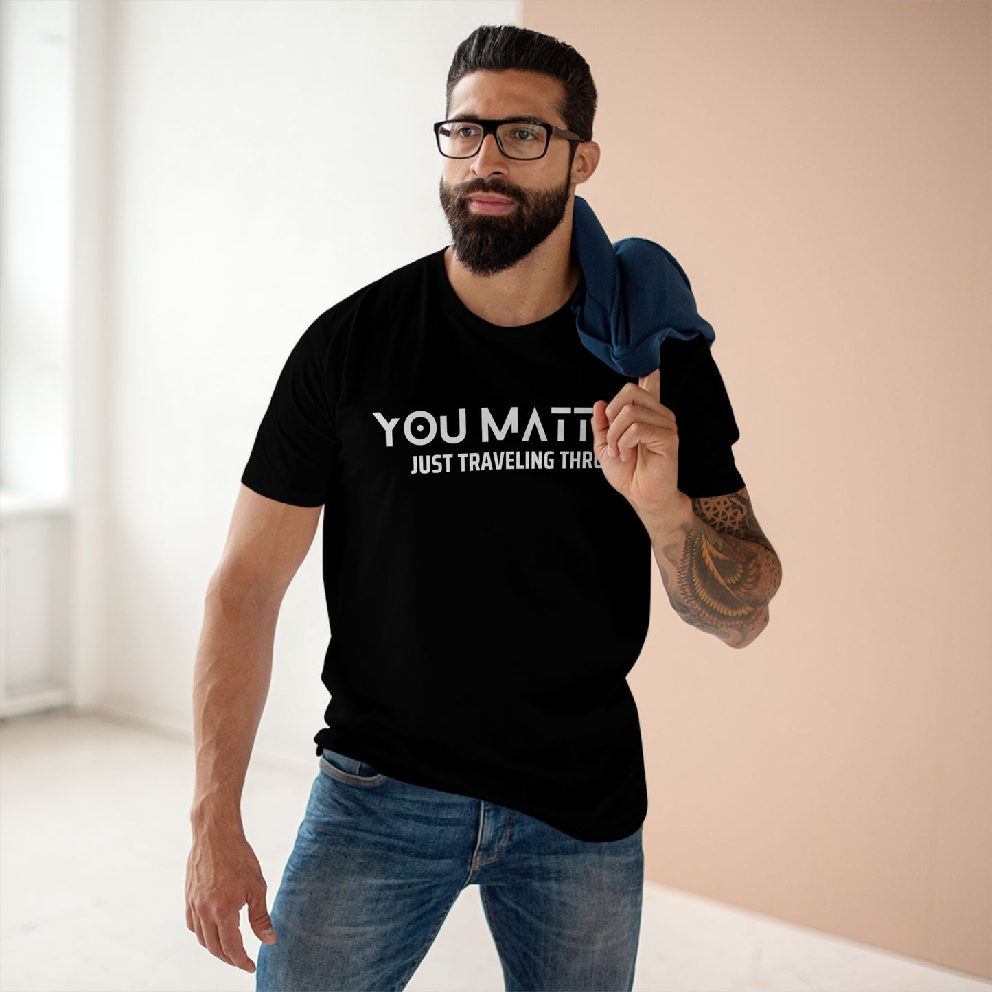 You Matter Men's T-Shirt | Just Traveling Thru - Adult Staple Tee