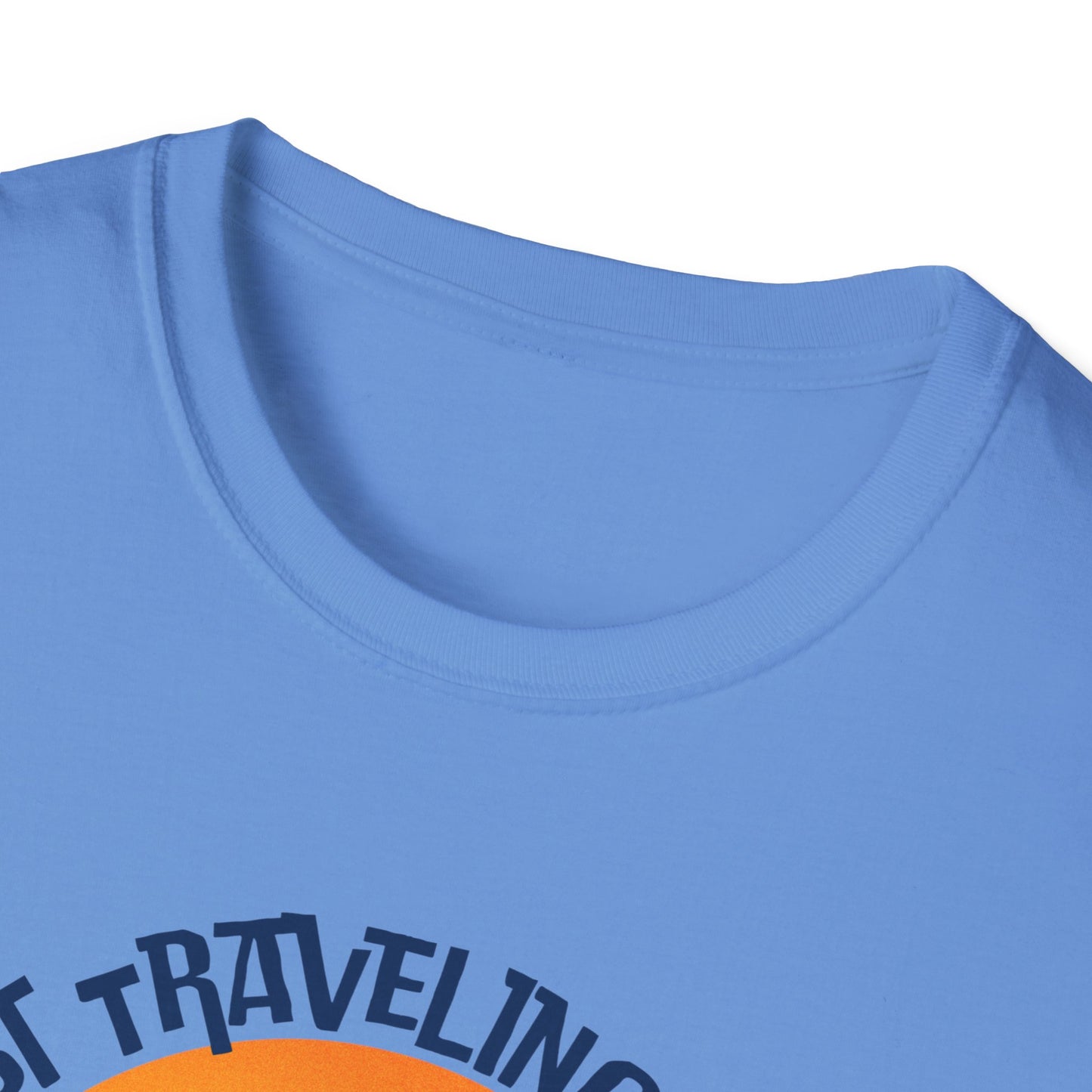 Just Traveling Thru Cruise T-Shirt | One Cruise at a Time | Unisex Softstyle Tee