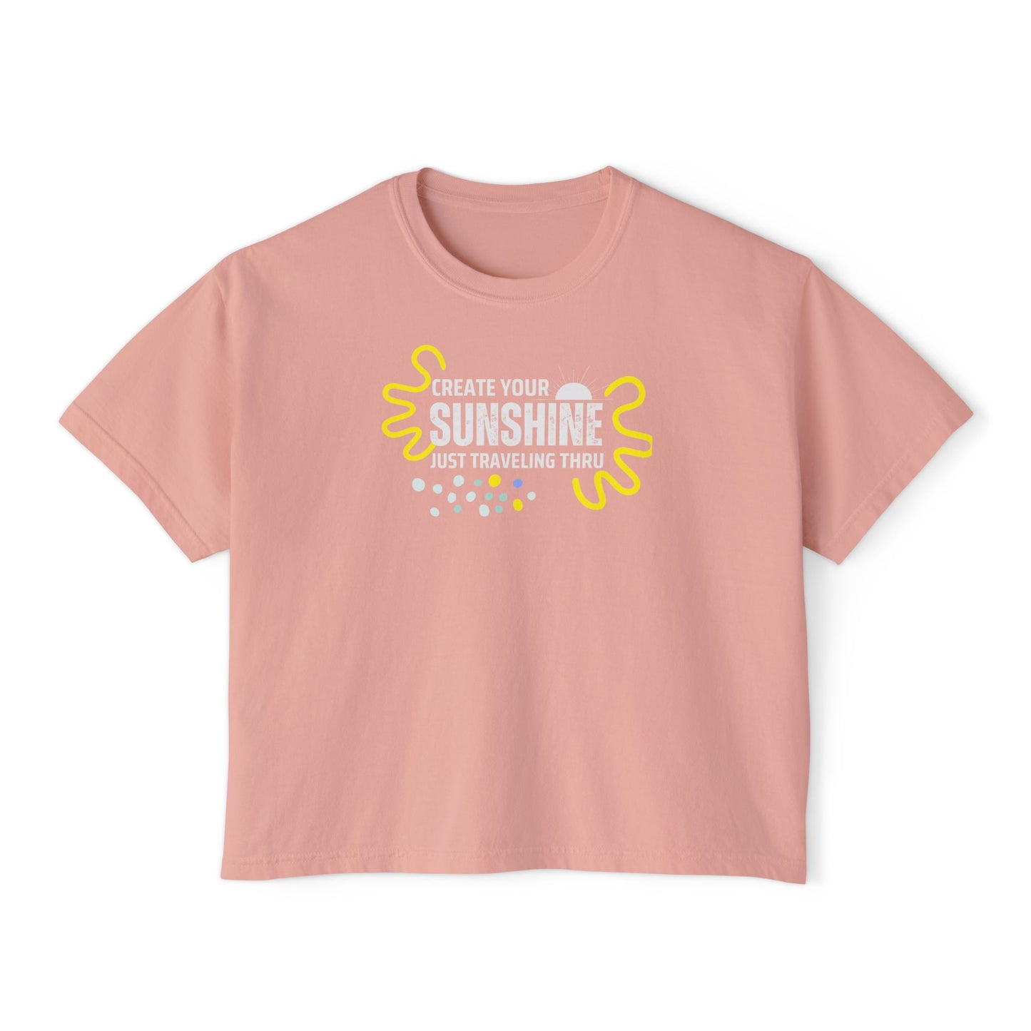 Create Your Sunshine Women's Boxy Tee | Just Traveling Thru