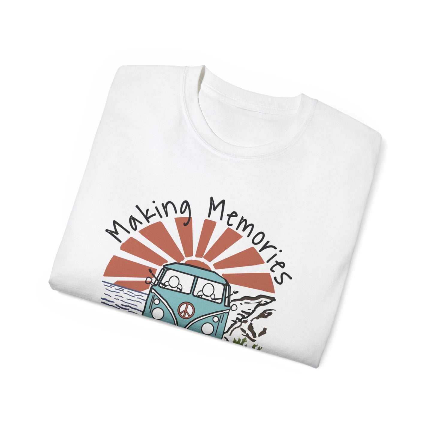 Making Memories Just Traveling Thru T-Shirt