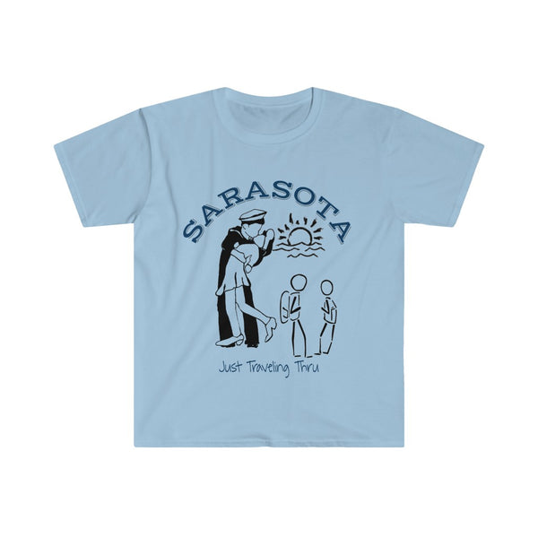 Sarasota Sailor - Just Traveling Thru Unisex Softstyle T-Shirt