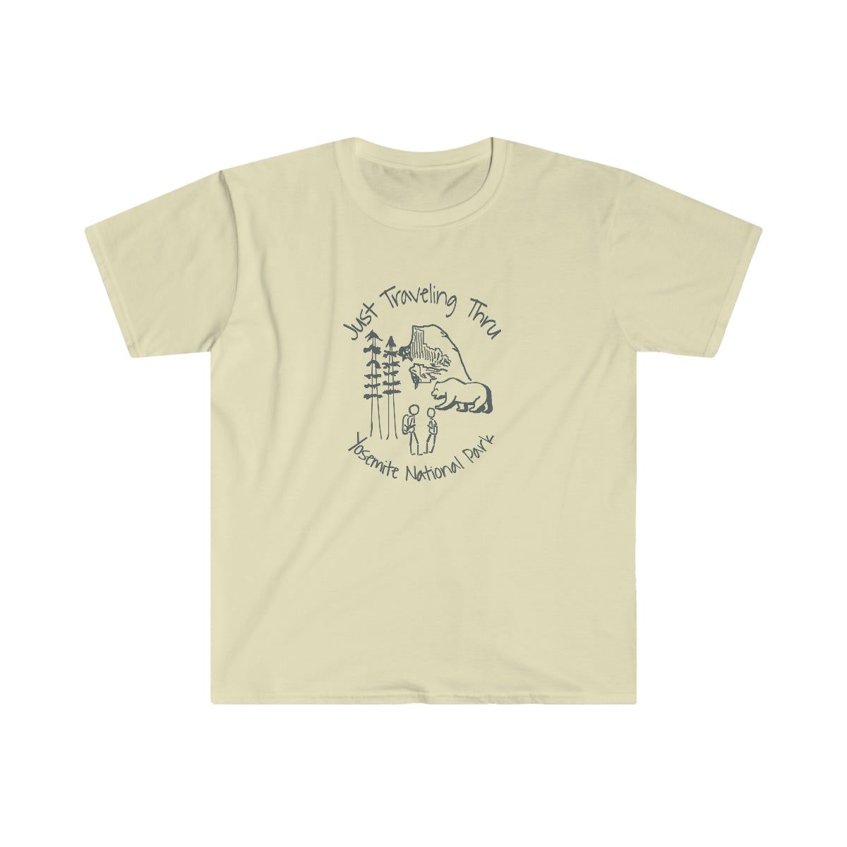 Just Traveling Thru Yosemite - Unisex Softstyle T-Shirt