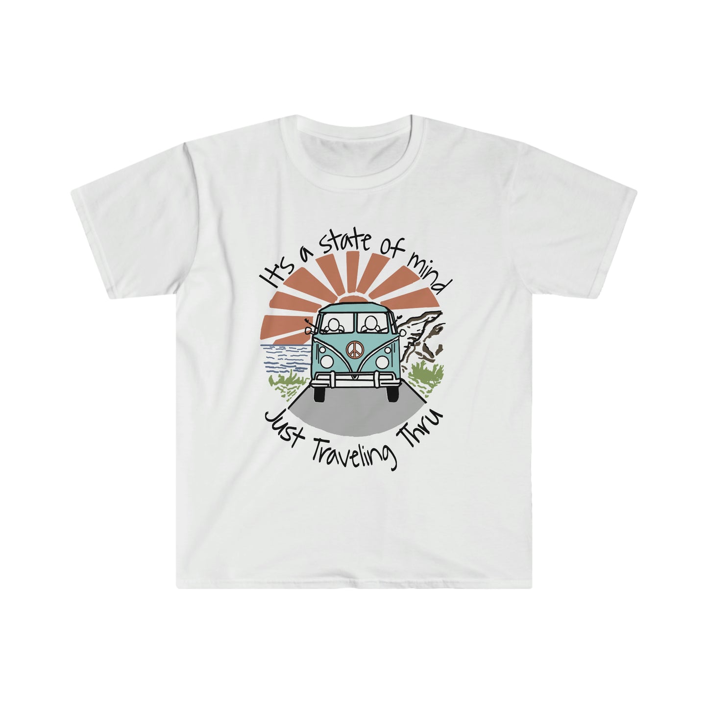 Ultimate Roadtrip, It's a State of Mind, Just Traveling Thru Travel T-Shirt