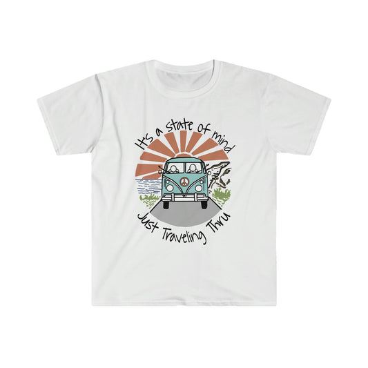 Ultimate Roadtrip, It's a State of Mind, Just Traveling Thru Travel T-Shirt