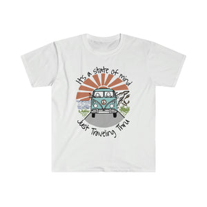 Ultimate Roadtrip, It's a State of Mind, Just Traveling Thru Travel T-Shirt