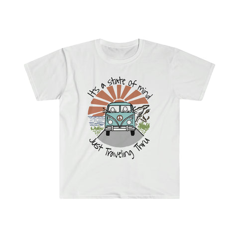 Ultimate Roadtrip, It's a State of Mind, Just Traveling Thru Travel T-Shirt