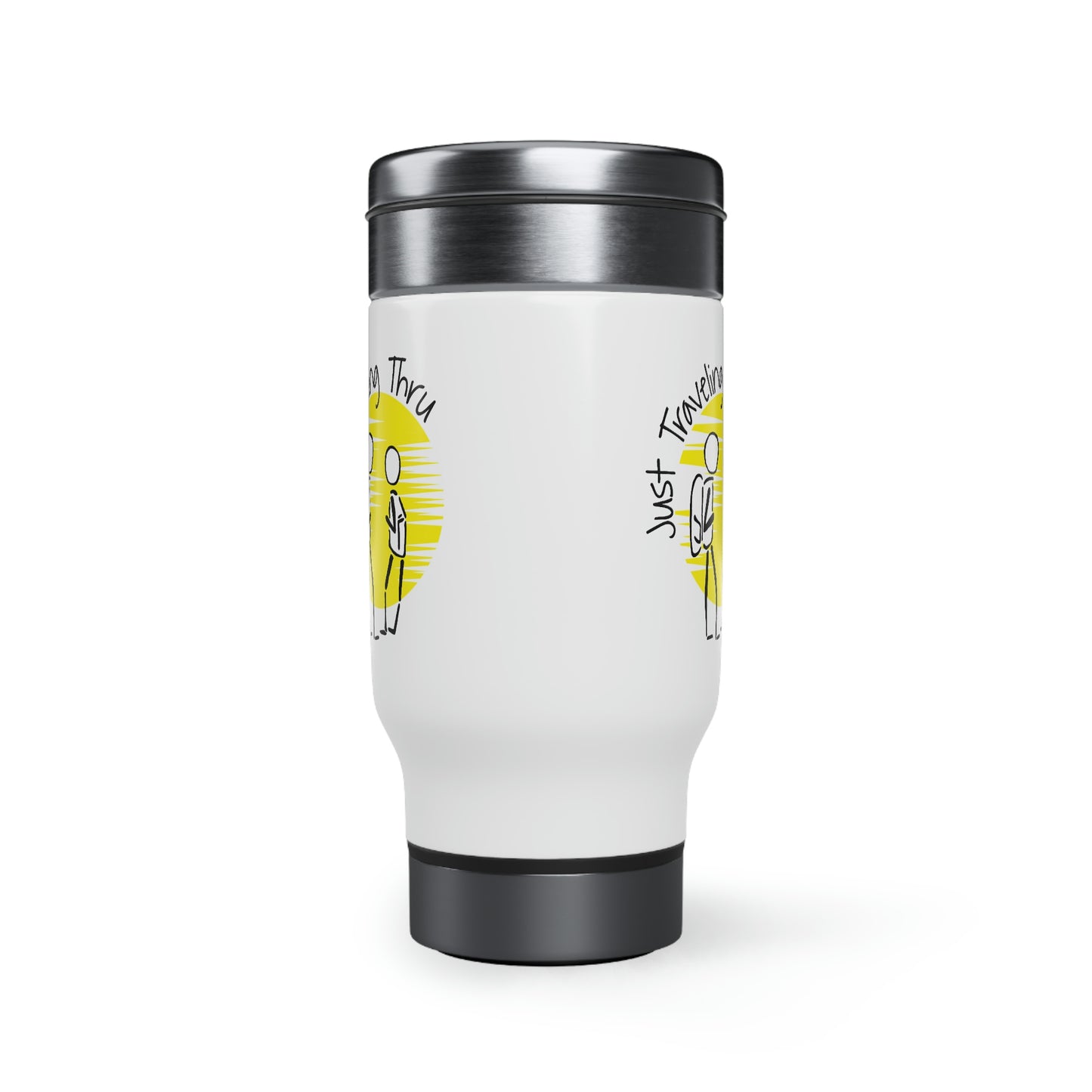 Just Traveling Thru Travel Mug with Handle, 14oz