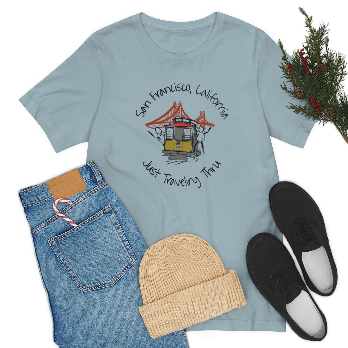 San Francisco Just Traveling Thru Unisex Jersey T-Shirt