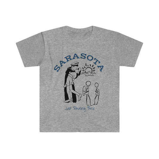 Sarasota Sailor - Just Traveling Thru Unisex Softstyle T-Shirt