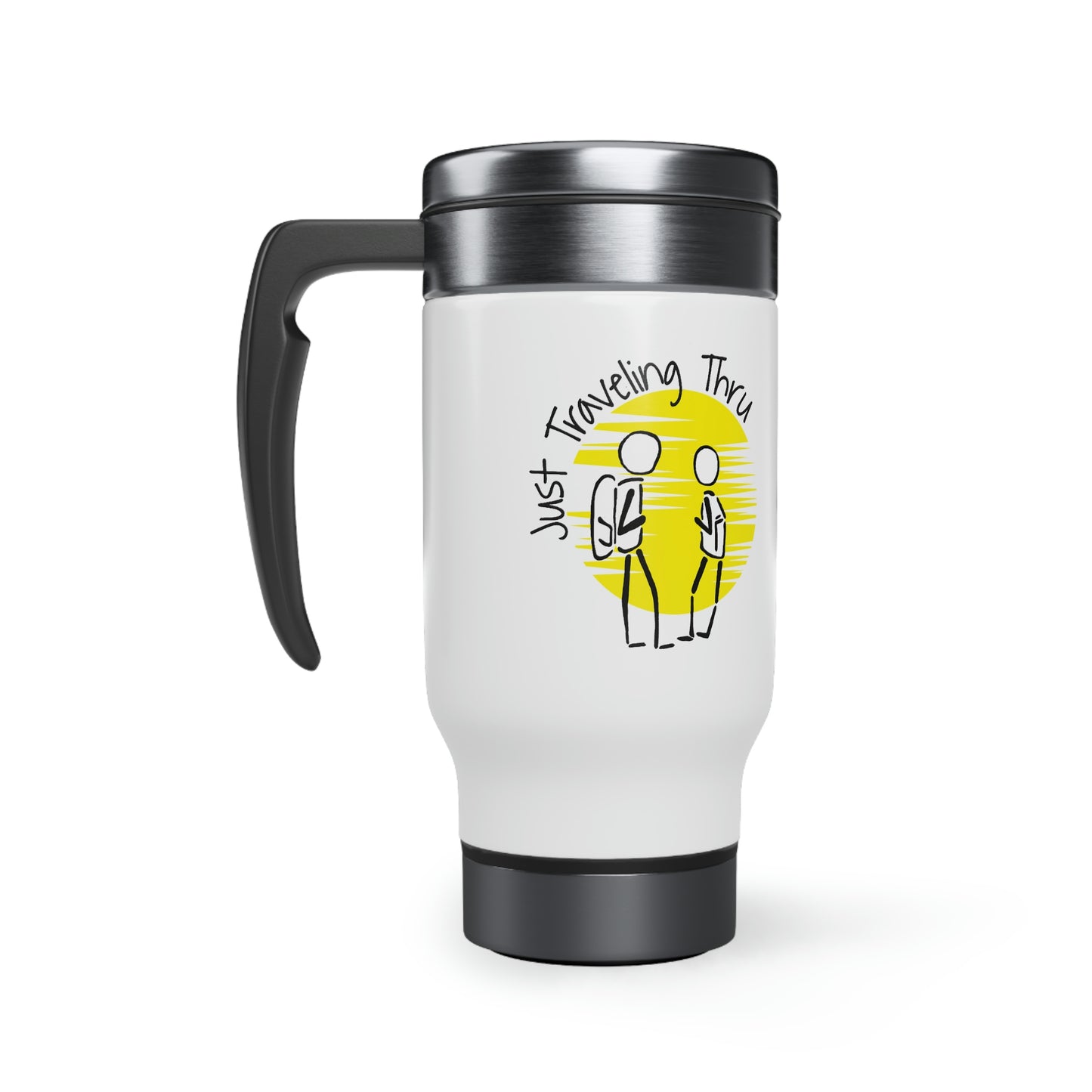 Just Traveling Thru Travel Mug with Handle, 14oz