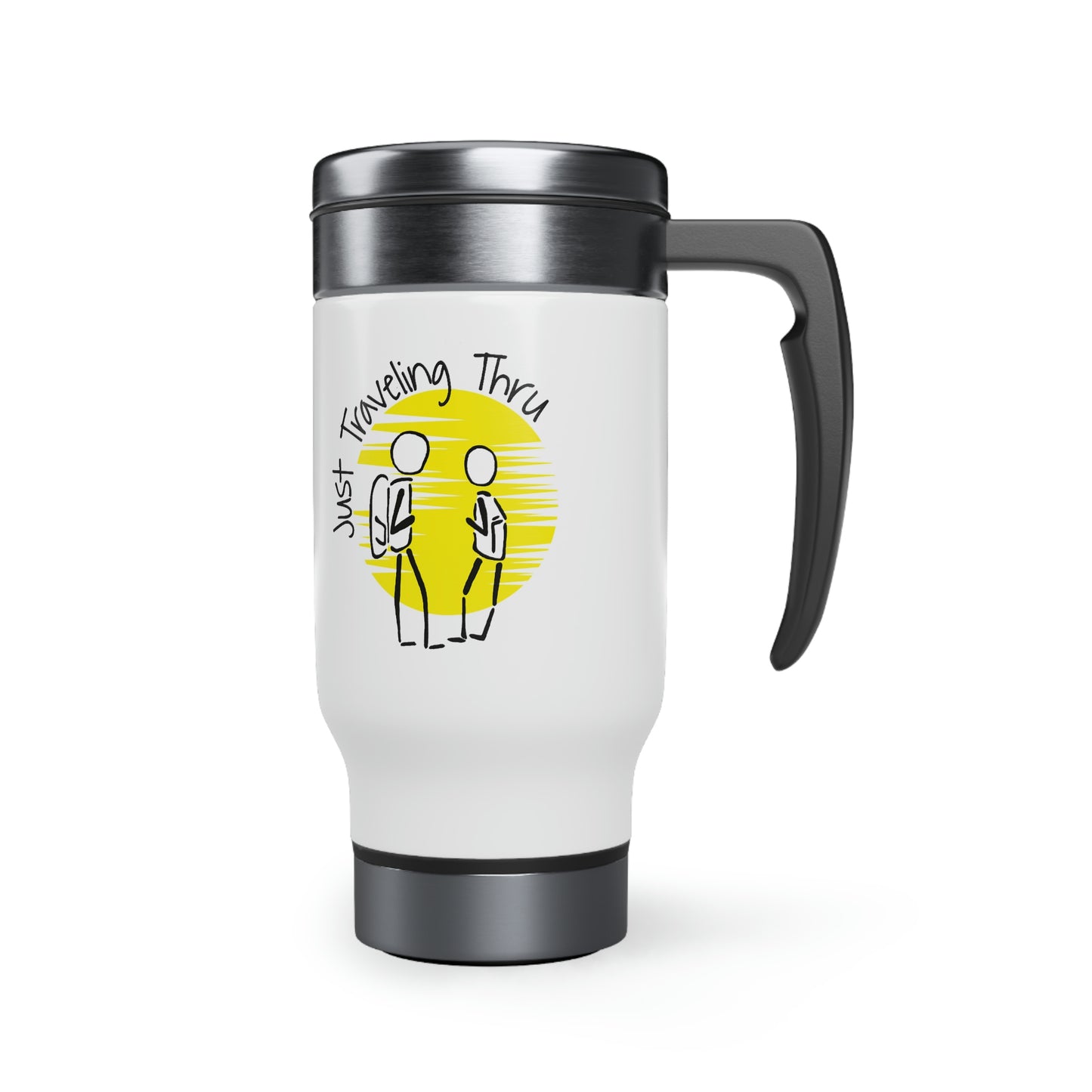 Just Traveling Thru Travel Mug with Handle, 14oz