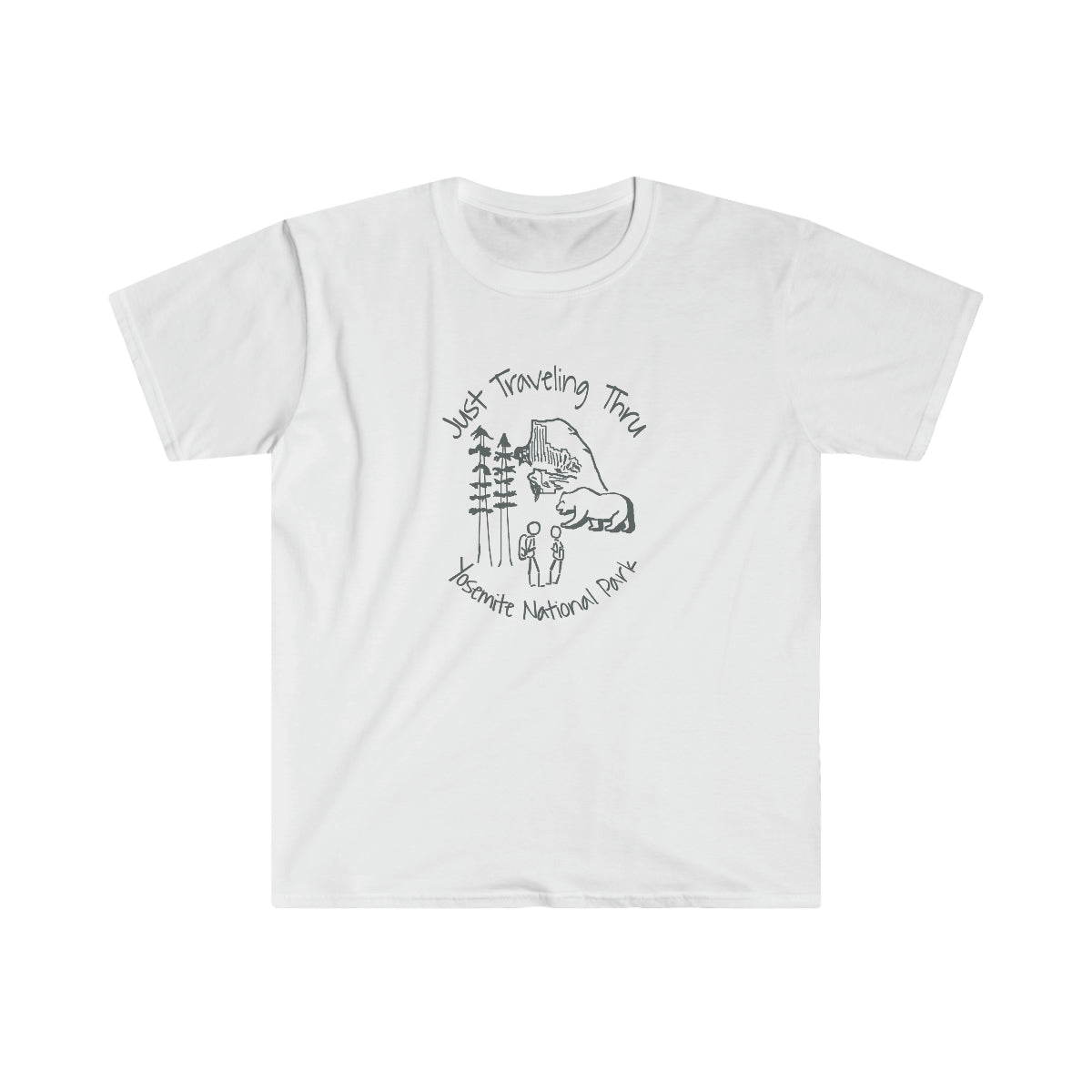 Just Traveling Thru Yosemite - Unisex Softstyle T-Shirt