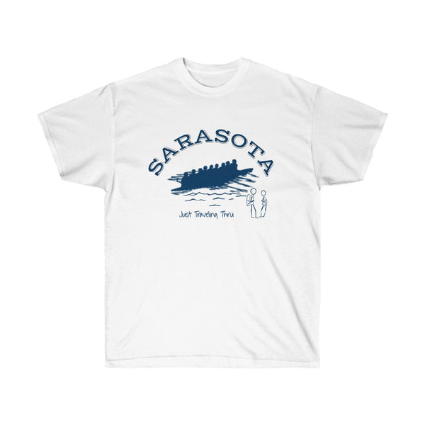 Just Traveling Thru - Sarasota Rowing - Unisex T-Shirt