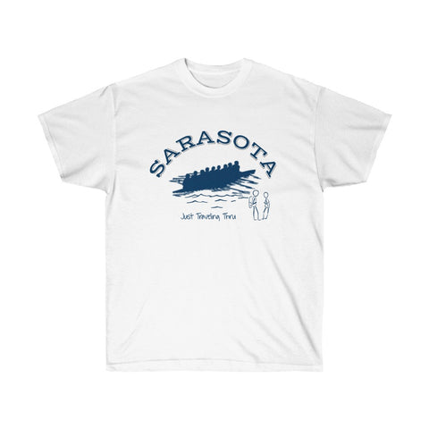 Just Traveling Thru - Sarasota Rowing - Unisex T-Shirt