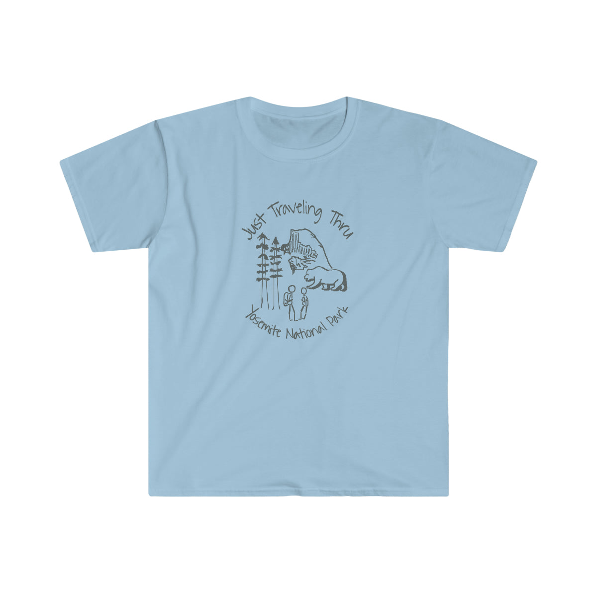 Just Traveling Thru Yosemite - Unisex Softstyle T-Shirt